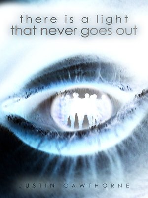 cover image of There Is a Light That Never Goes Out